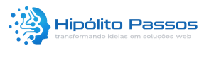 Hipólito Passos - Transformando ideias em soluções web